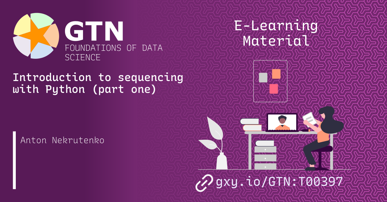 Hands-on: Introduction to sequencing with Python (part one ...