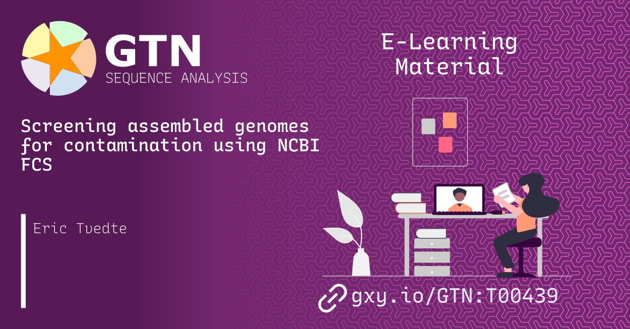 Hands-on: Screening assembled genomes for contamination using NCBI FCS ...